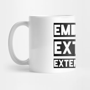 Embrace Extend Exterminate Mug